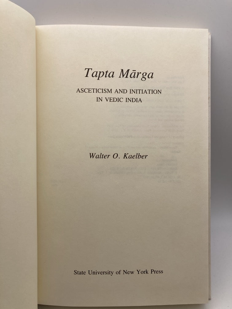 Tapta Marga: Asceticism and Initiation in Vedic India