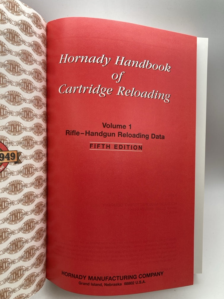 Hornady Handbook of Cartridge Reloading: Volume 1, Fifth Edition