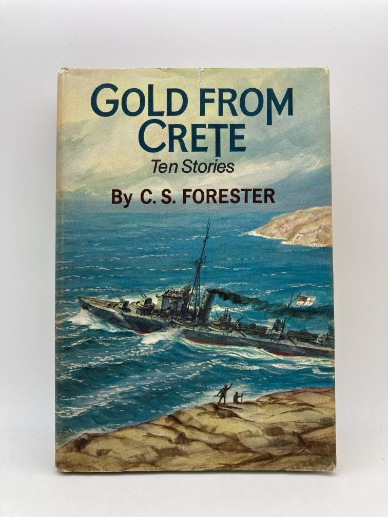 Gold from Crete: Ten Stories by C.S. Forester