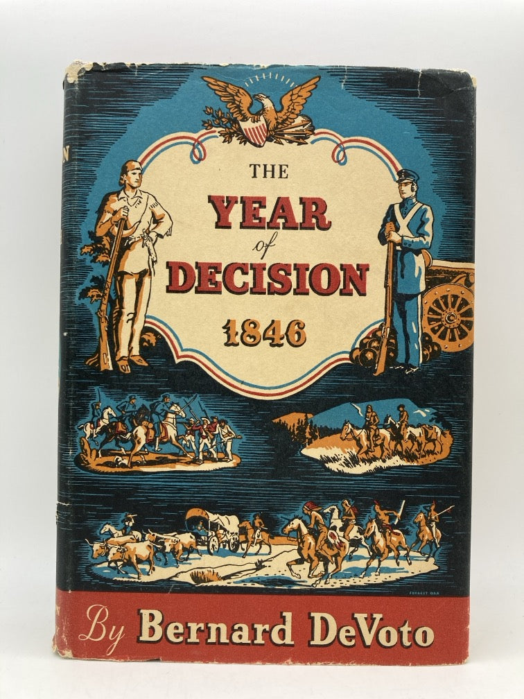 The Year of Decision 1846