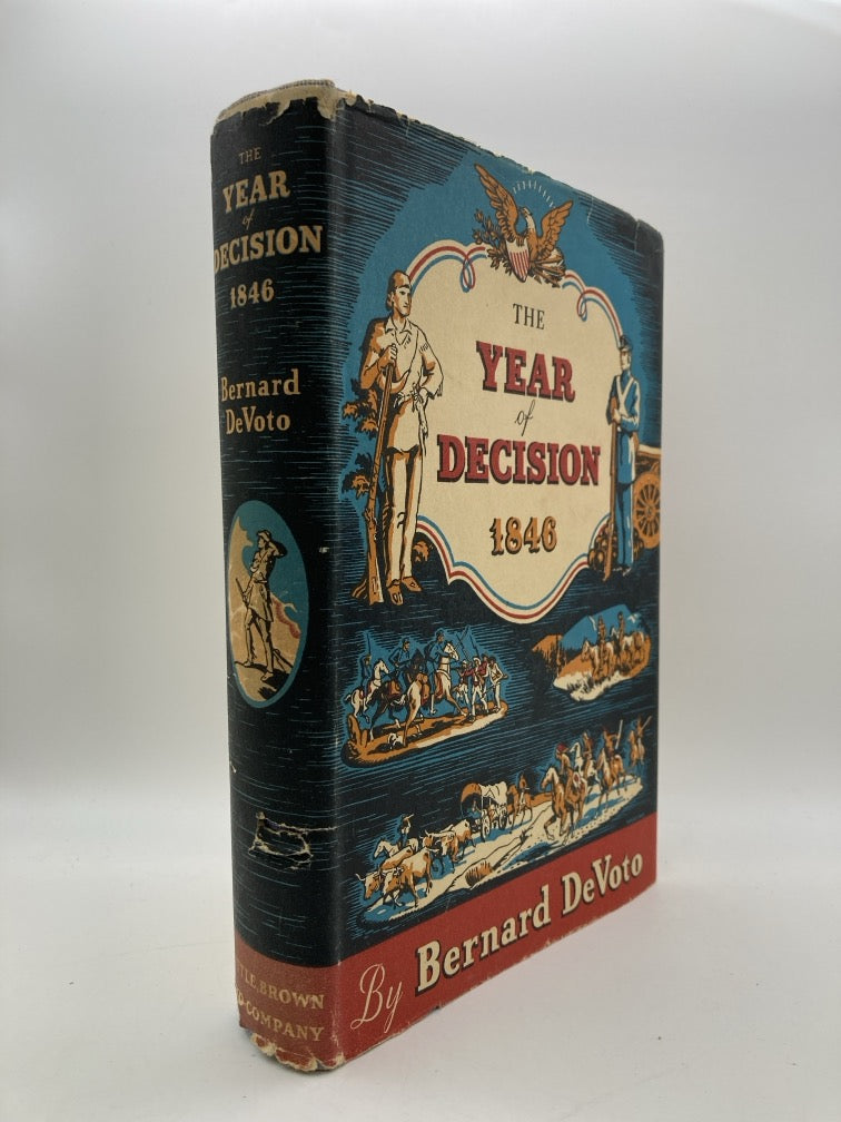 The Year of Decision 1846