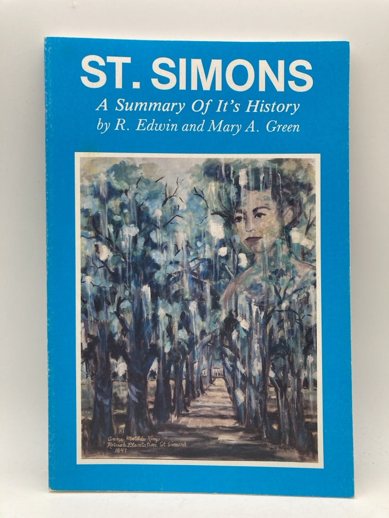 St. Simons: A Summary of Its History