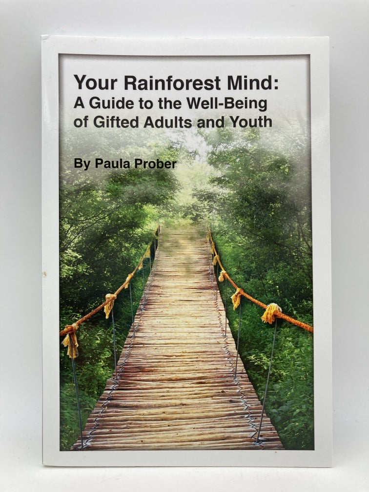 Your Rainforest Mind: A Guide to the Well-Being of Gifted Adults and Youth