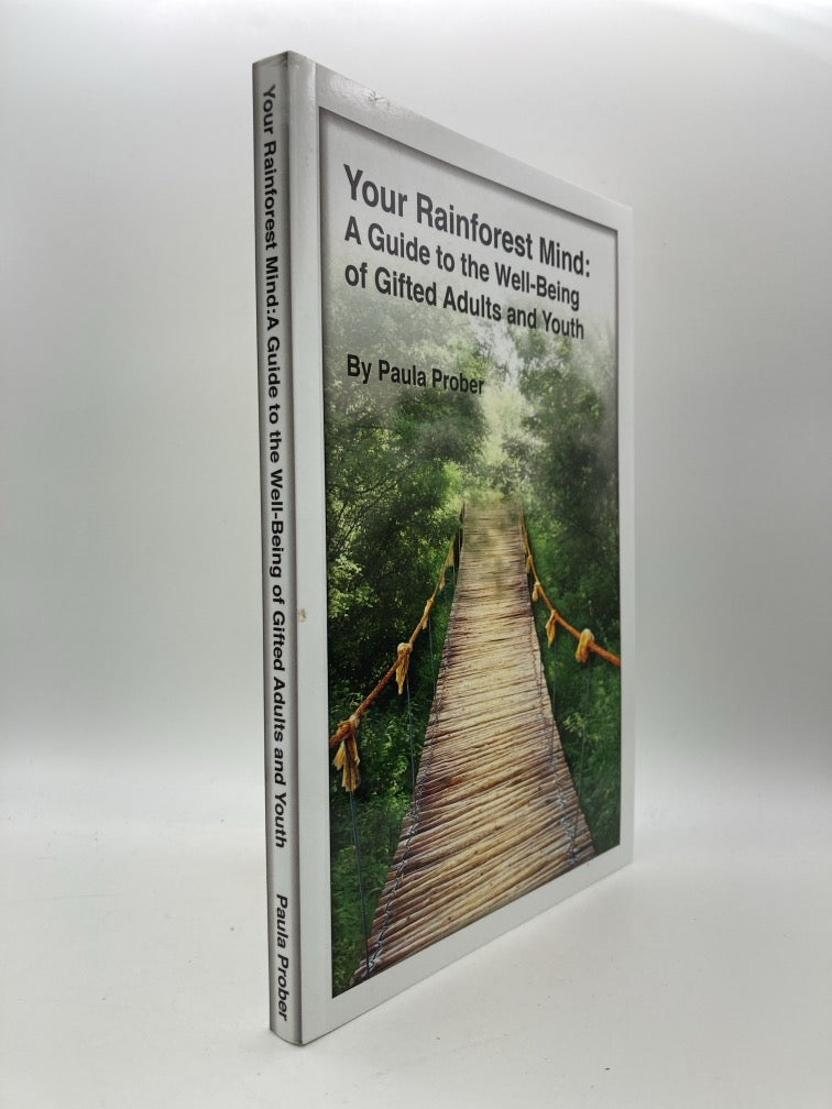 Your Rainforest Mind: A Guide to the Well-Being of Gifted Adults and Youth