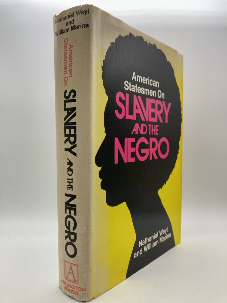 American Statesmen on Slavery and the Negro