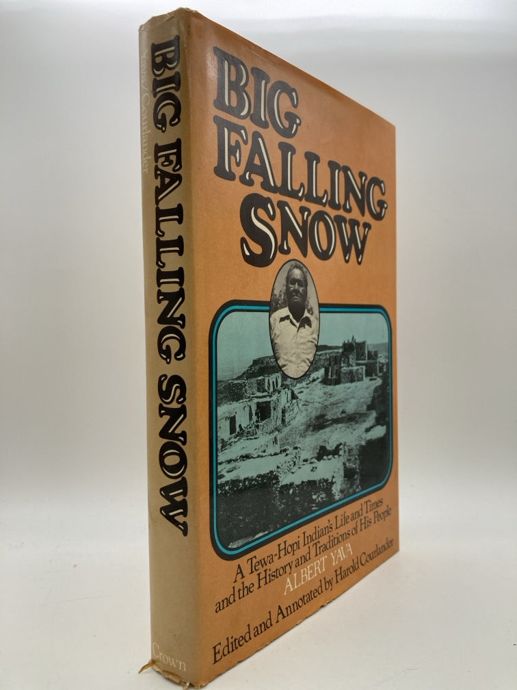 Big Falling Snow: A Tewa-Hopi Indian's Life and Times