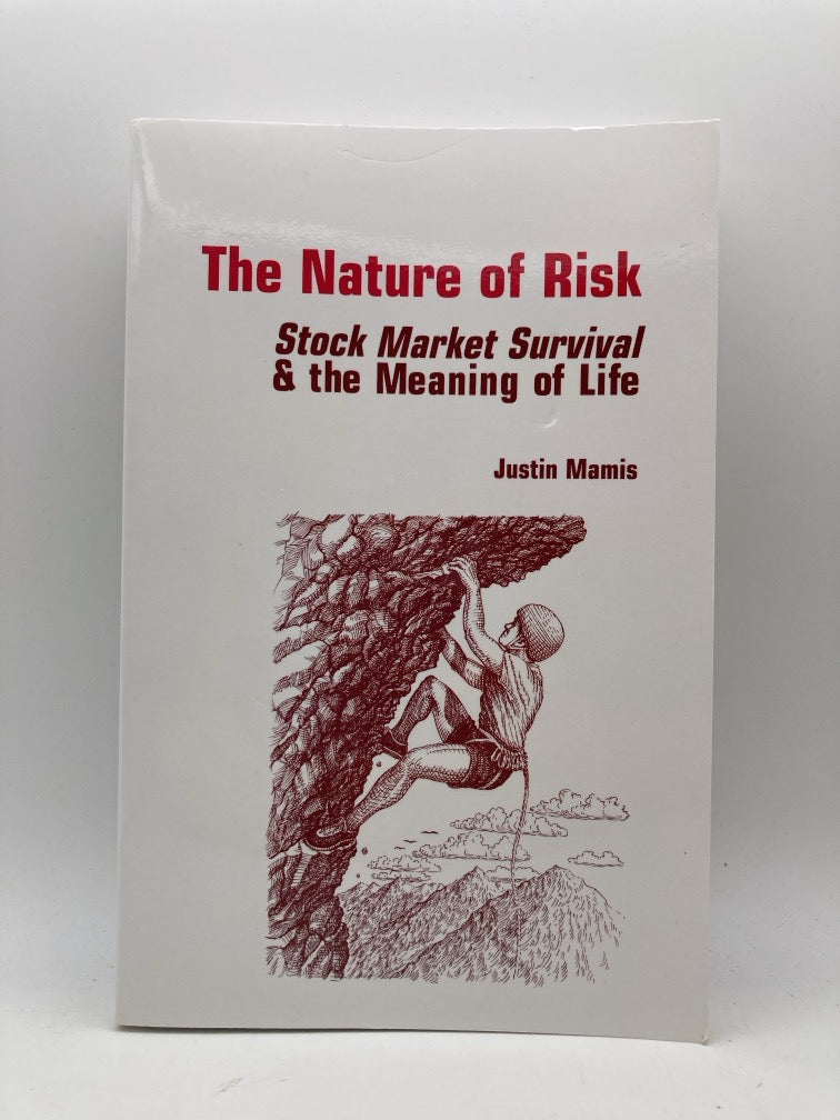 The Nature of Risk: Stock Market Survival and the Meaning of Life