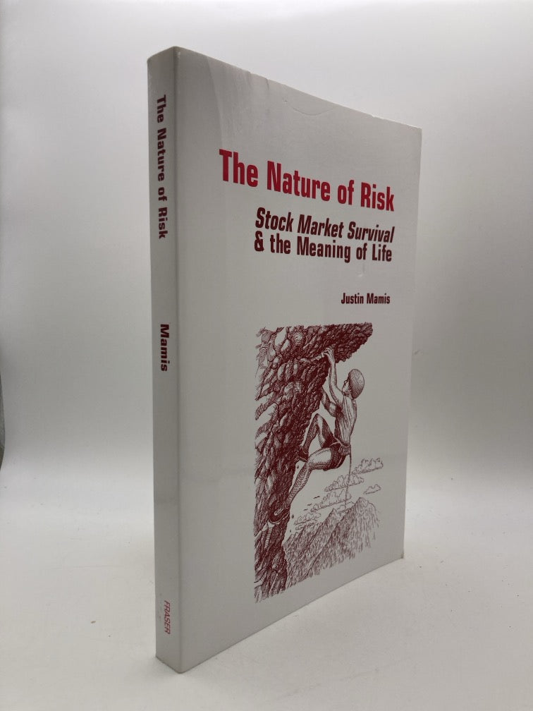 The Nature of Risk: Stock Market Survival and the Meaning of Life