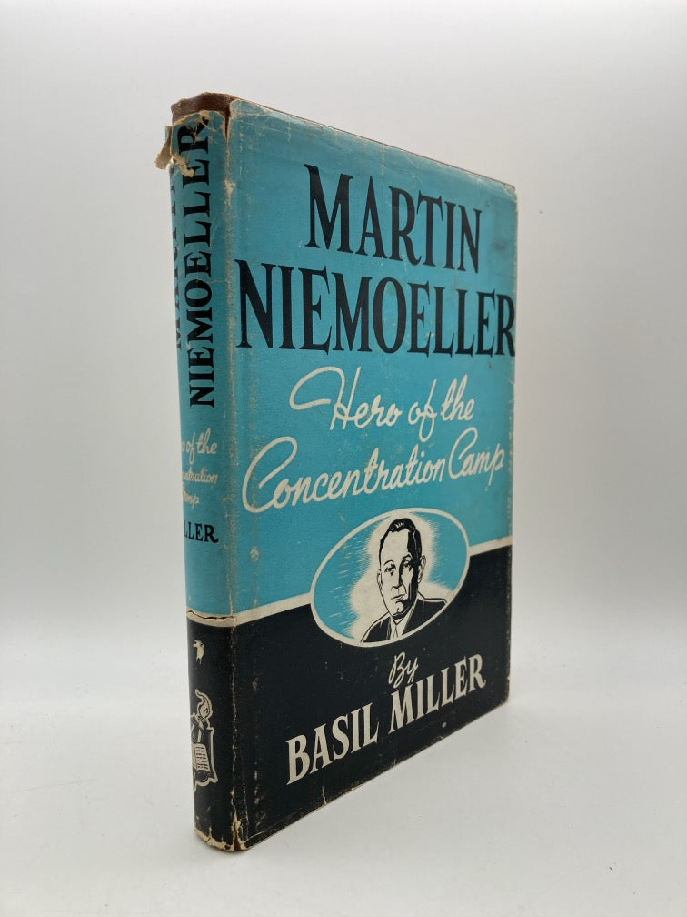 Martin Niemoeller: Hero of the Concentration Camp