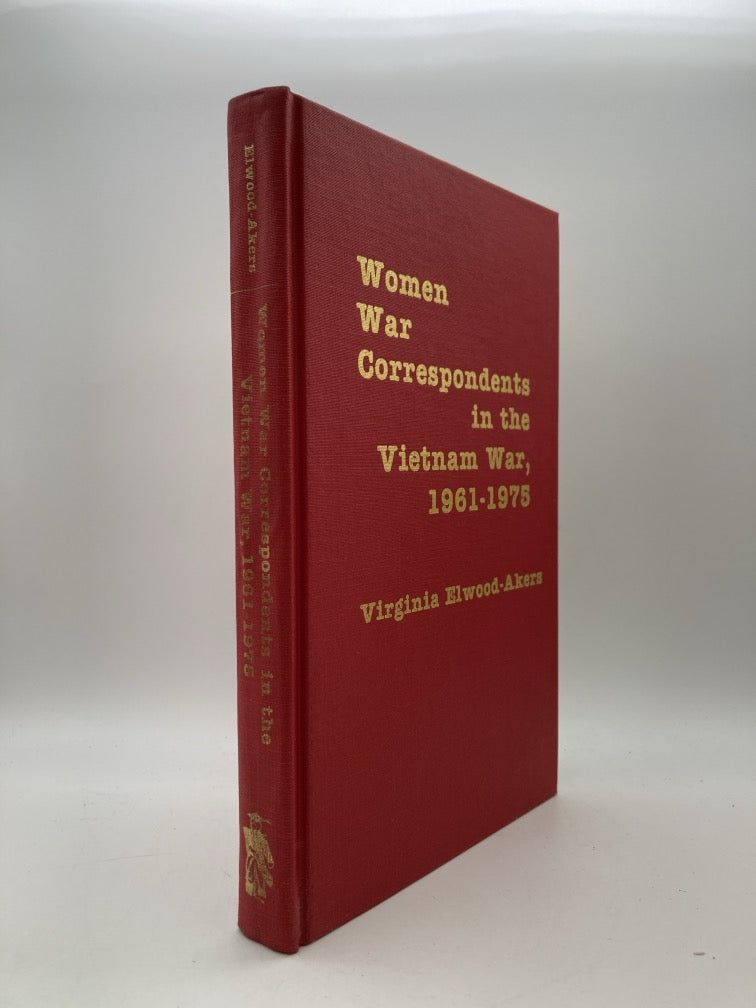 Women War Correspondents in the Vietnam War 1961-1975