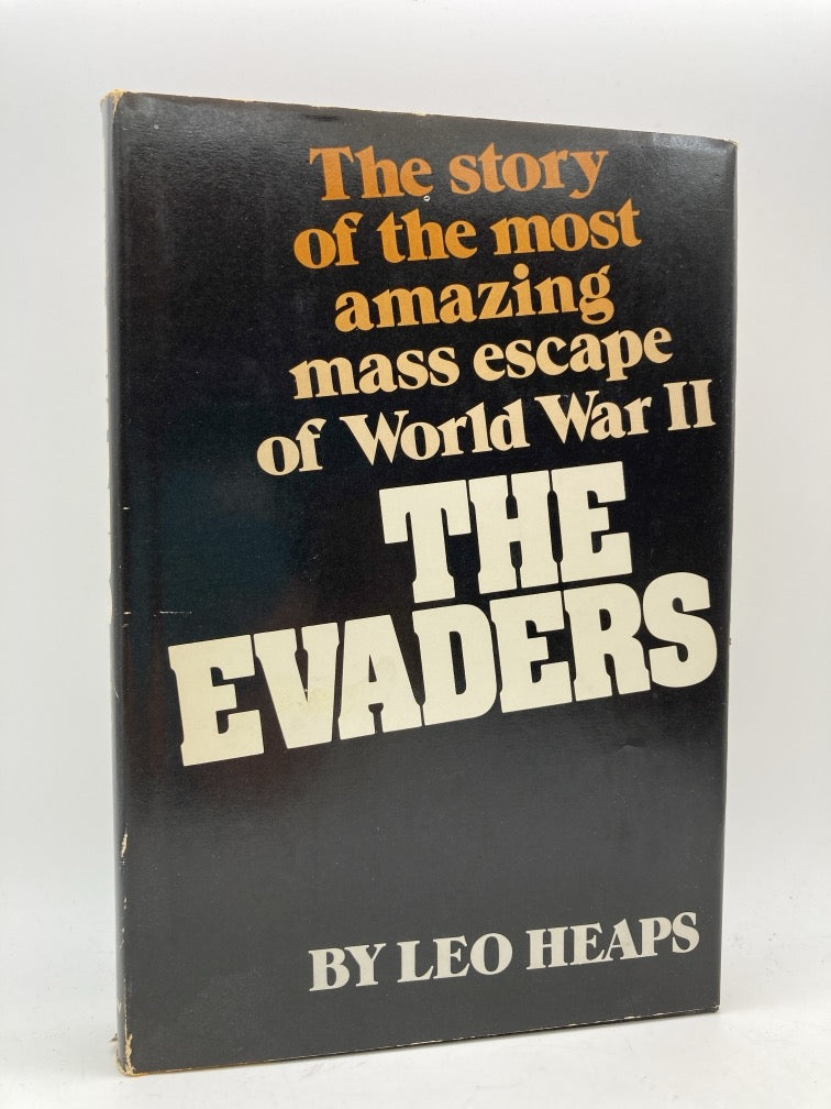 The Evaders: The Story of the Most Amazing Mass Escape of World War II