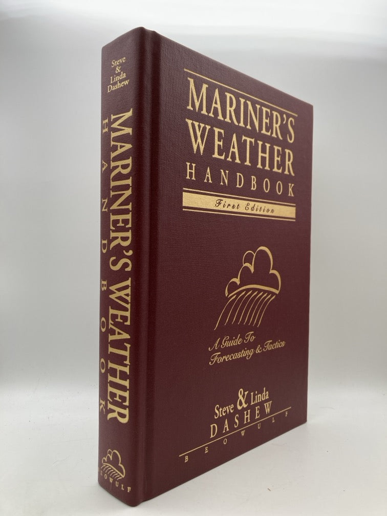 Mariner's Weather Handbook: A Guide to Forecasting and Tactics