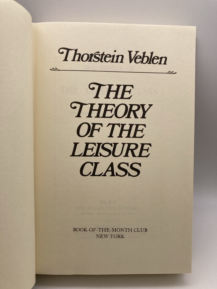 The Theory of the Leisure Class