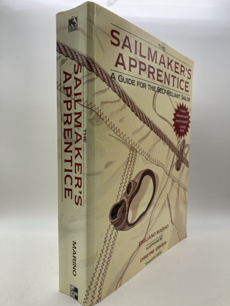 The Sailmaker's Apprentice: A Guide for the Self-Reliant Sailor