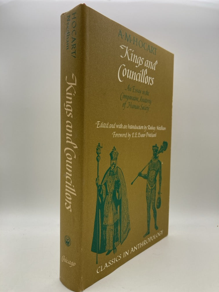 Kings and Councillors: An Essay on the Comparative Anatomy of Human Society