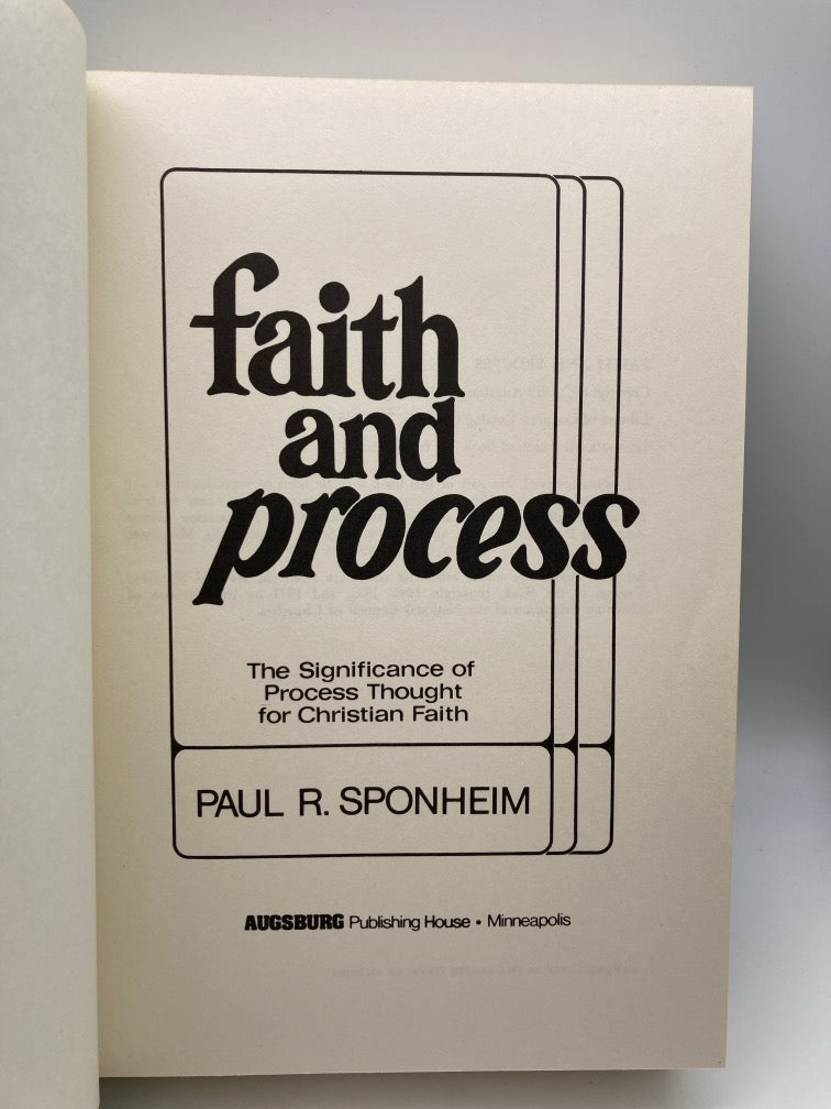 Faith and Process: The Significance of Process Thought for Christian Faith