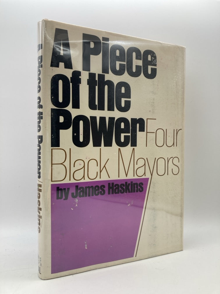 A Piece of the Power: Four Black Mayors