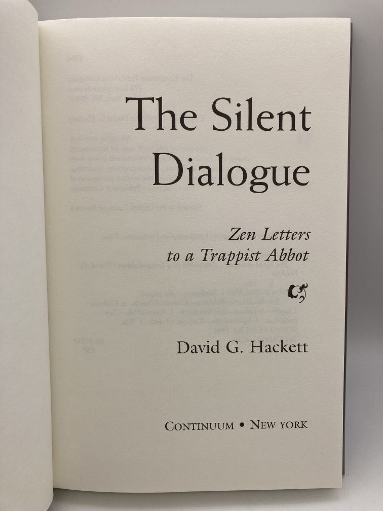The Silent Dialogue: Zen Letters to a Trappist Monk
