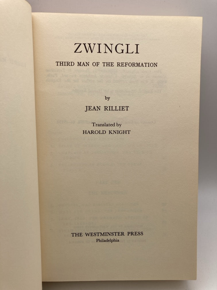 Zwingli: Third Man of the Reformation