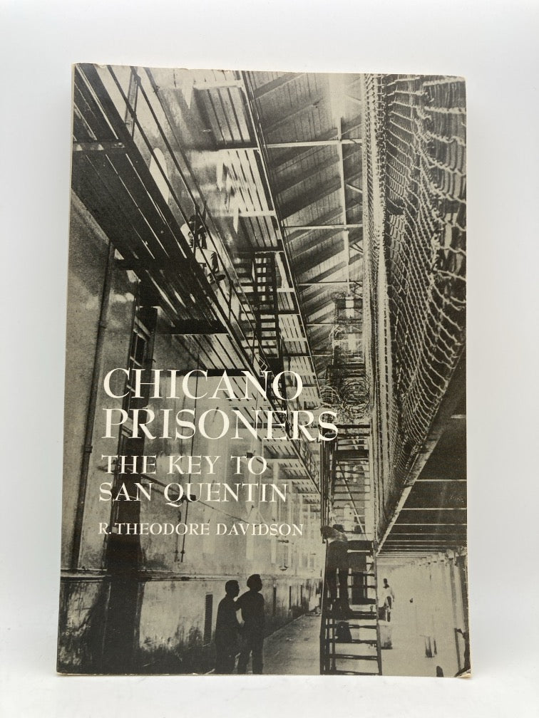Chicano Prisoners: The Key to San Quentin