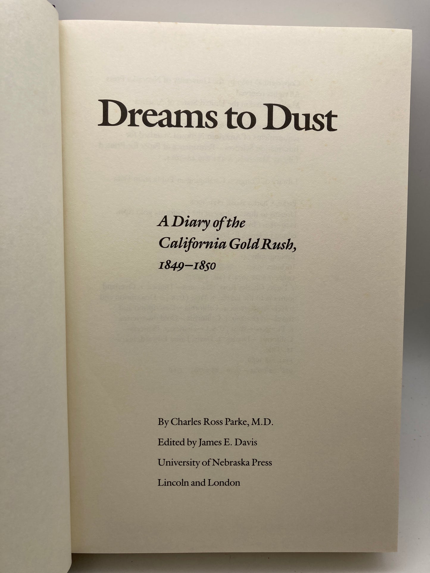 Dreams to Dust: A Diary of the California Gold Rush 1849-1850