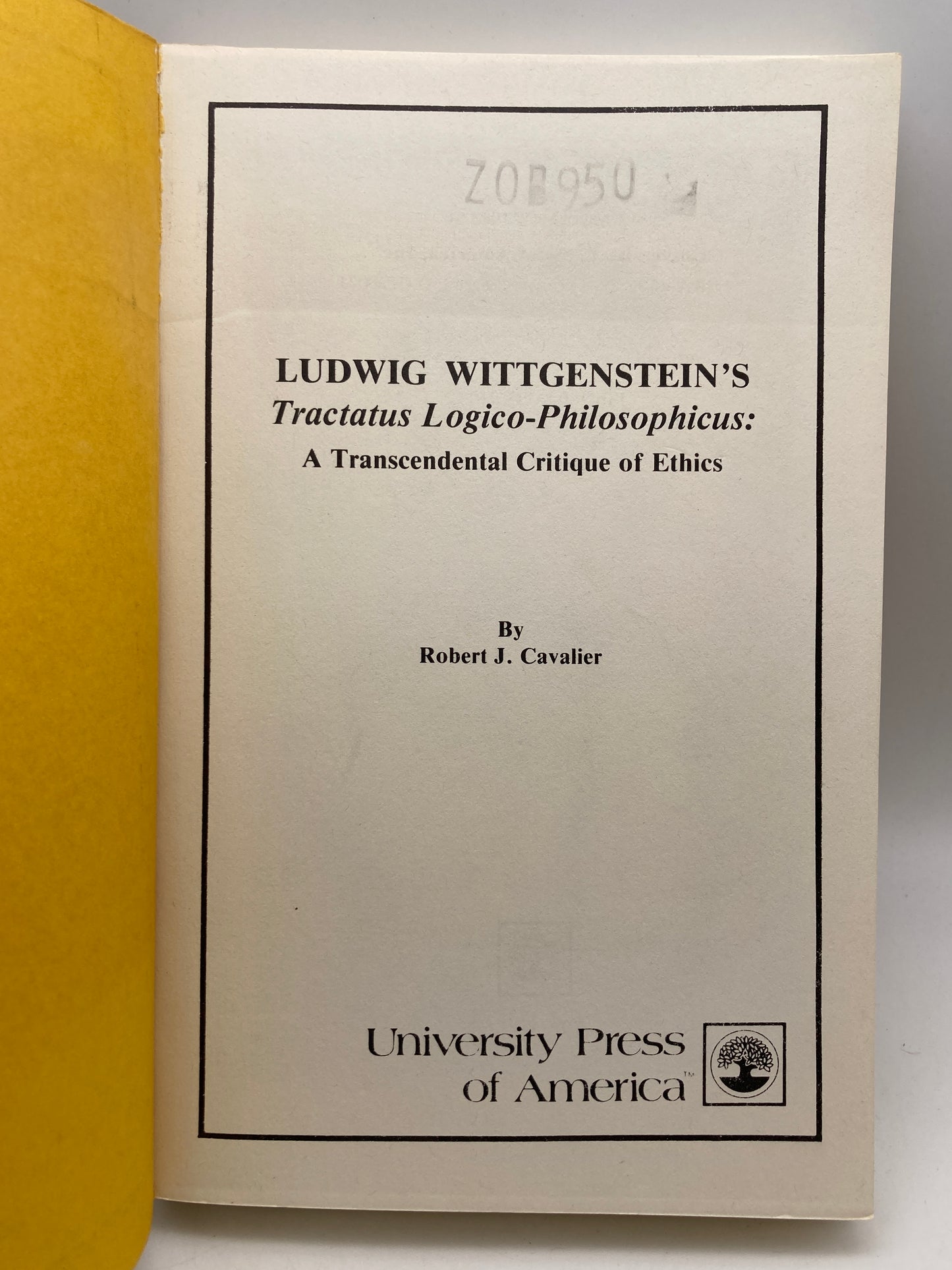 Ludwig Wittgenstein's Tractatus Logico-Philosophicus: A Transcendental Critique of Ethics