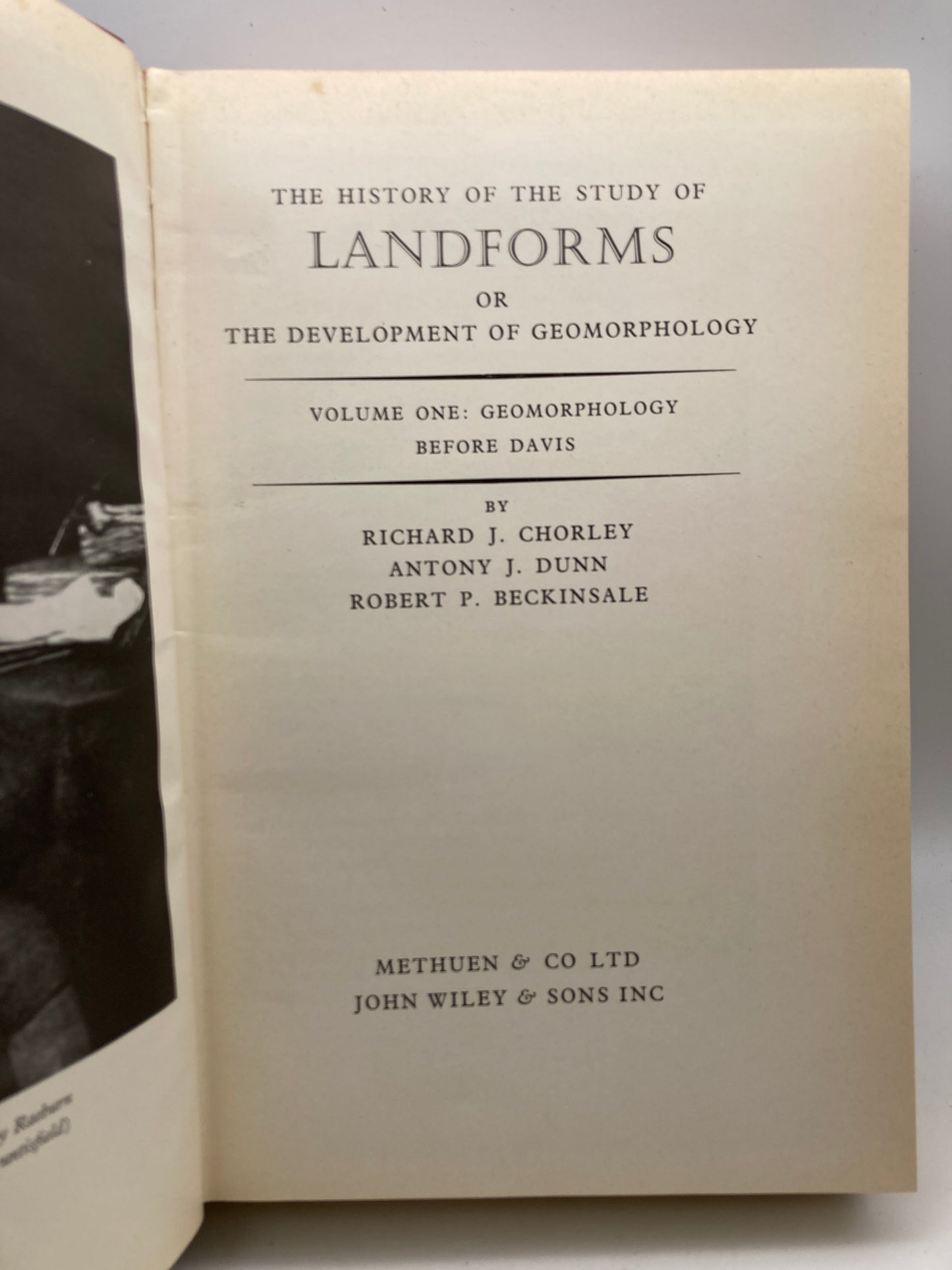 The History of the Study of Landforms: Volume 1