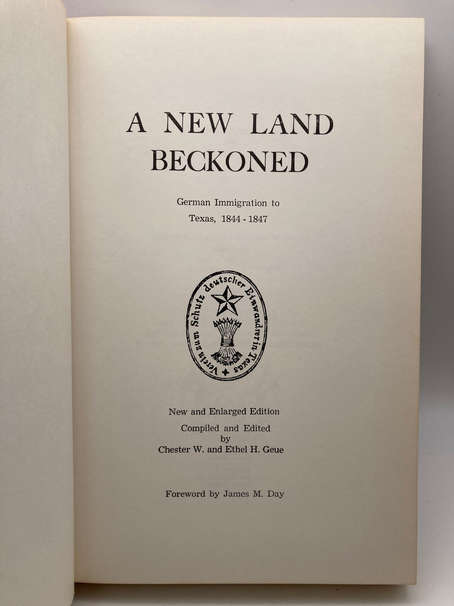 A New Land Beckoned: German Immigration to Texas 1844-1847