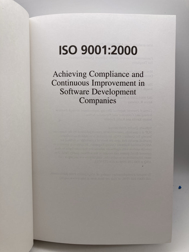 ISO 9001:2000 Achieving Compliance and Continuous Improvement in Software Development Companies