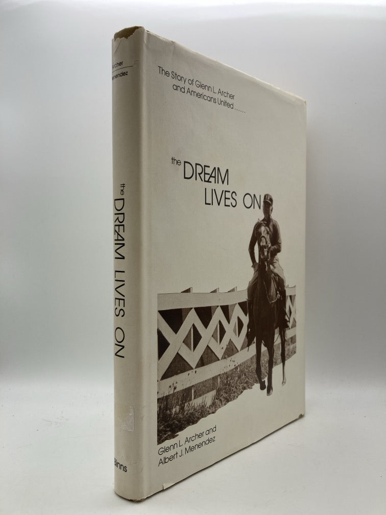 The Dream Lives On: The Story of Glenn L. Archer and Americans United