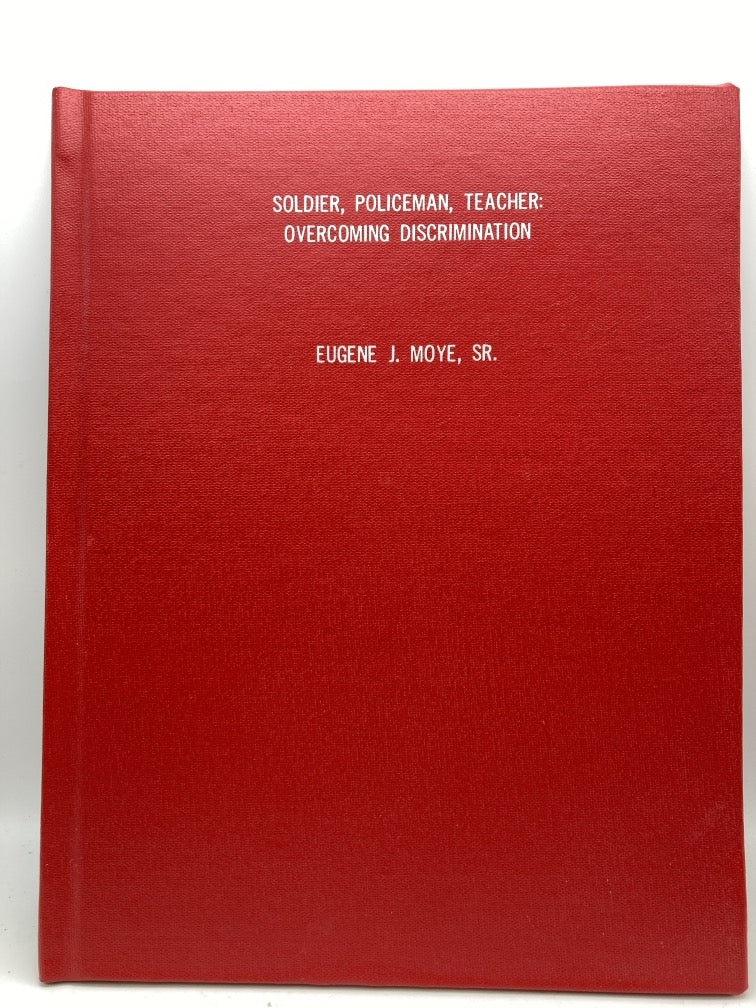 Soldier, Policeman, Teacher: Overcoming Discrimination