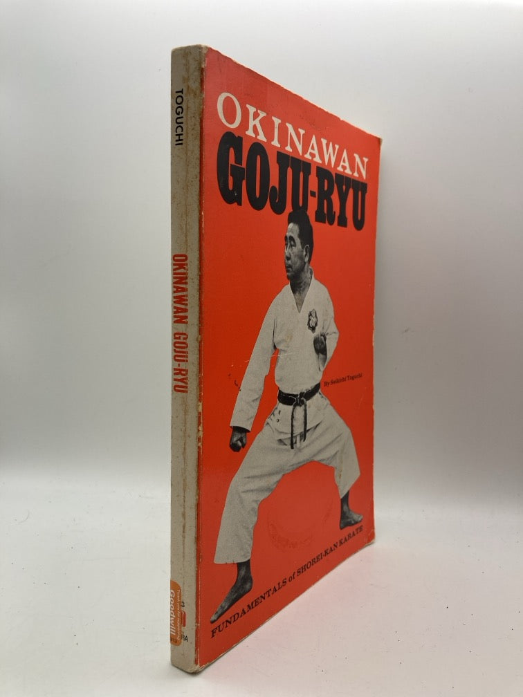Okinawan Goju-Ryu: Fundamentals of Shorei-Kan Karate