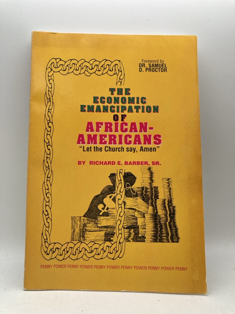 The Economic Emancipation of African-Americans: "Let the Church Say, Amen"