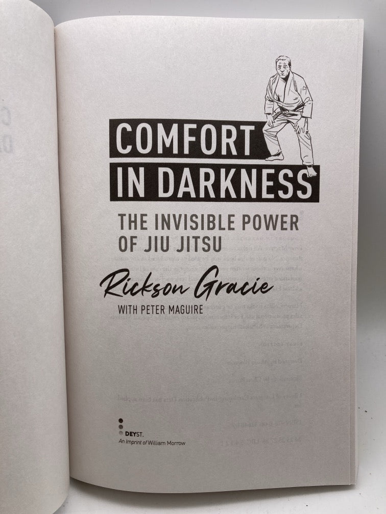 Comfort in Darkness: The Invisible Power of Jiu Jitsu (Uncorrected Proof)