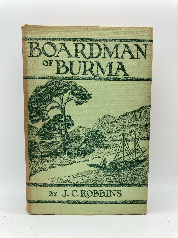 Boardman of Burma: A Biography