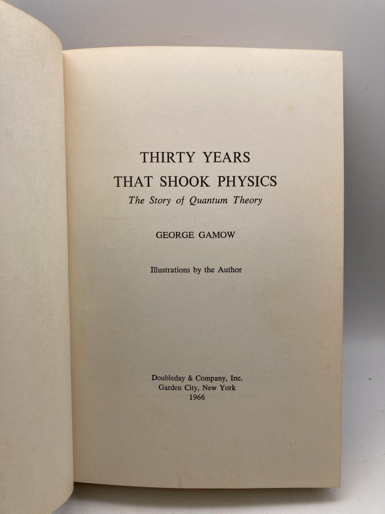 Thirty Years that Shook Physics