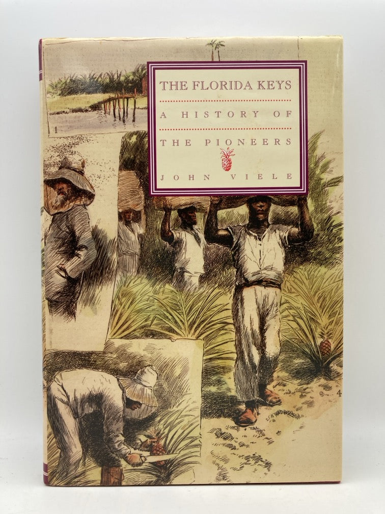 The Florida Keys: A History of the Pioneers (signed)
