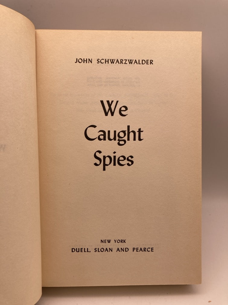 We Caught Spies