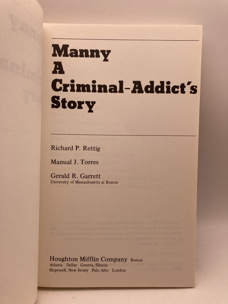 Manny: A Criminal Addict's Story