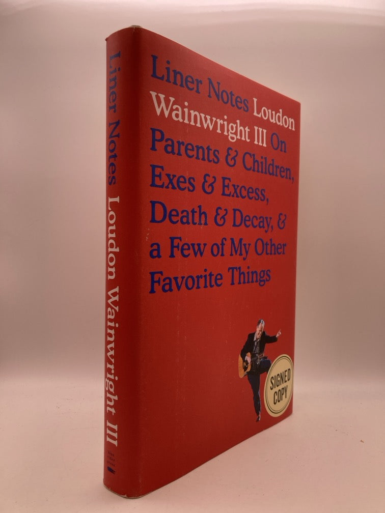 Liner Notes: On Parents & Children, Exes & Excess, Death & Decay, & a Few of My Other Favorite Things