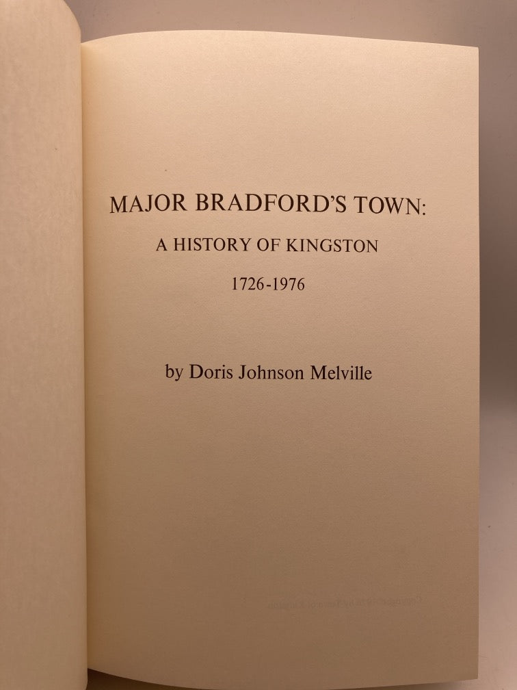 Major Bradford's Town: A History of Kingston 1726-1976