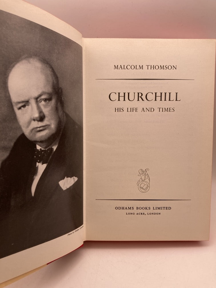 Chruchill: His Life and Times 1874-1965