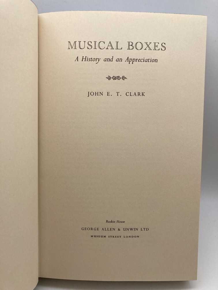 Musical Boxes: A History and Appreciation