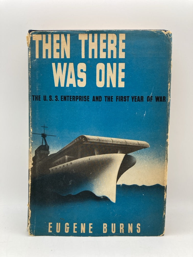 Then There Was One: The U.S.S. Enterprise and the First Year of War