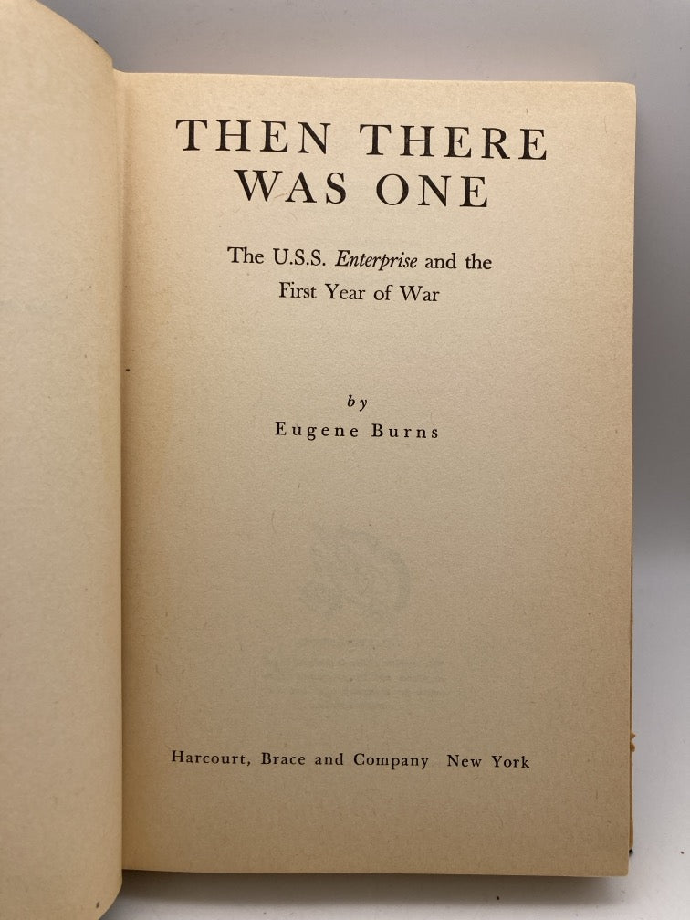 Then There Was One: The U.S.S. Enterprise and the First Year of War