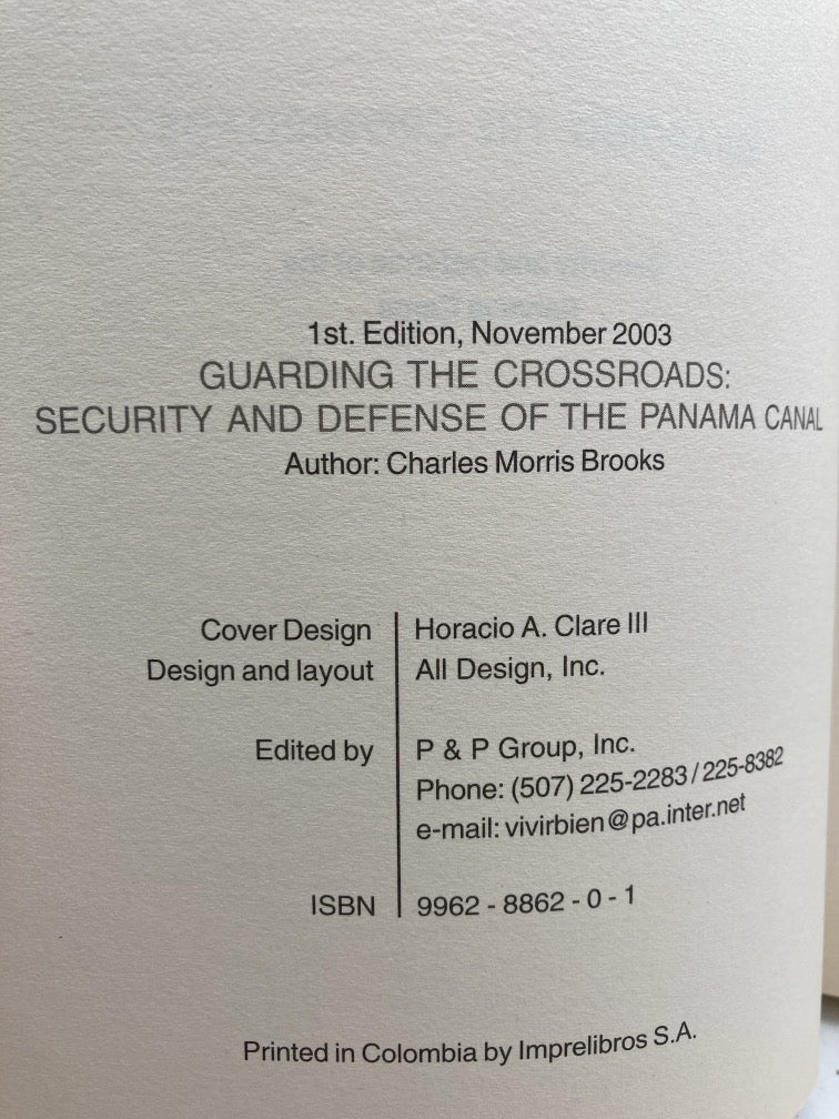 Guarding the Crossroads: Security and Defense of the Panama Canal