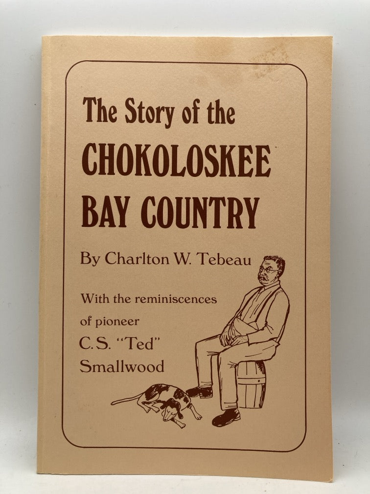 The Story of the Chokoloskee Bay Country