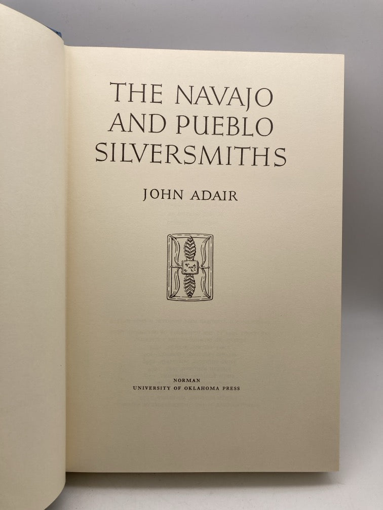 The Navajo and Pueblo Sildersmiths