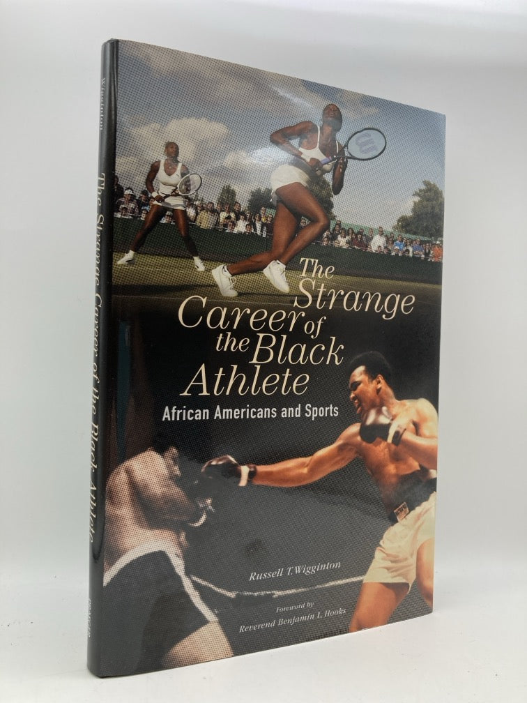 The Strange Career of the Black Athlete: African Americans and Sports