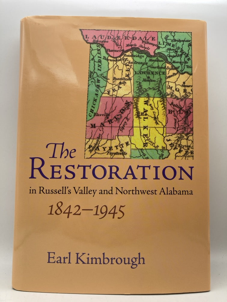 The Restoration in Russell's Valley and Northwest Alabama 1842-1945